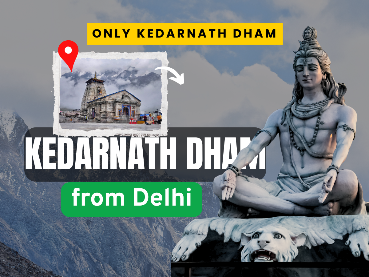 Kedarnath Dham yatra from Delhi