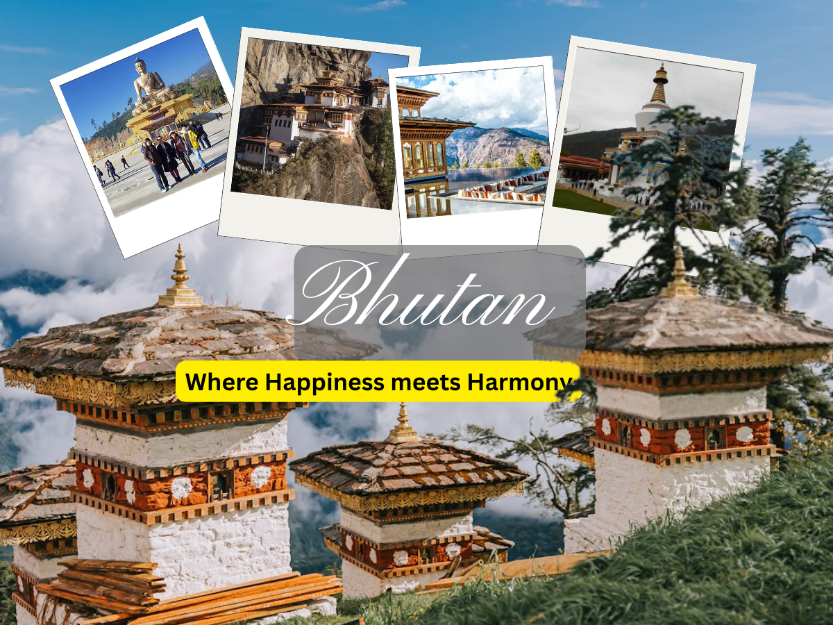 Bhutan Where Happiness meets Harmony