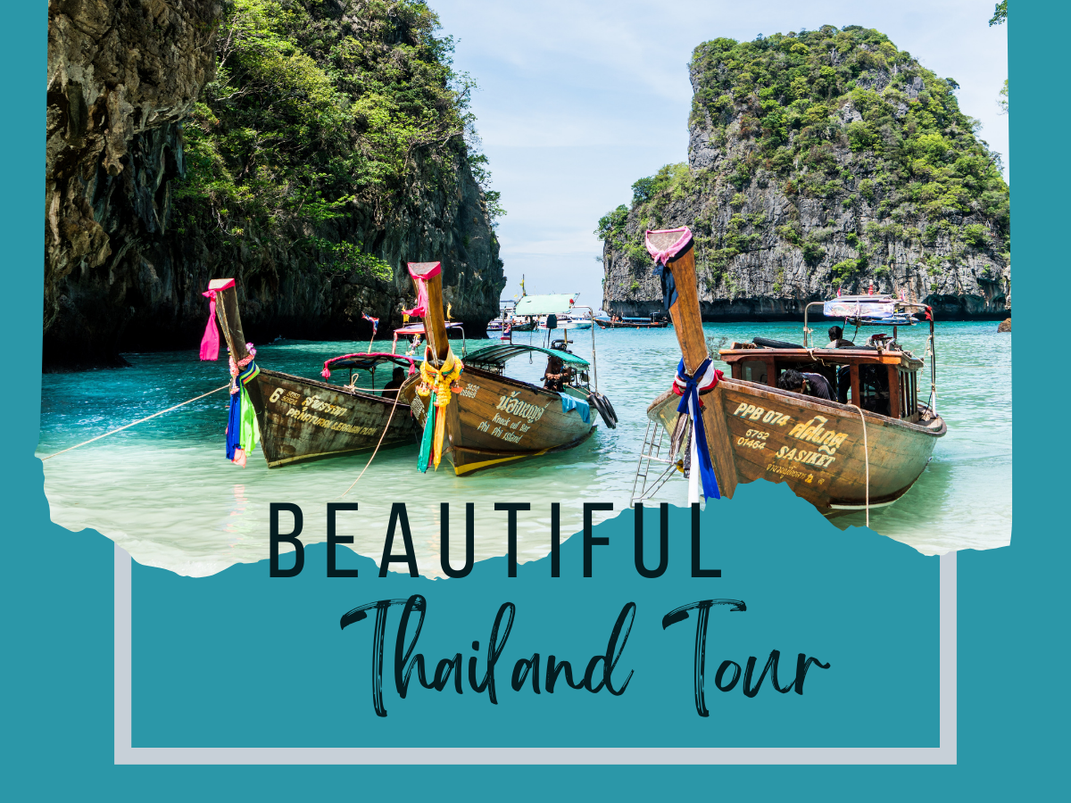 Beautiful Thailand Tour Package