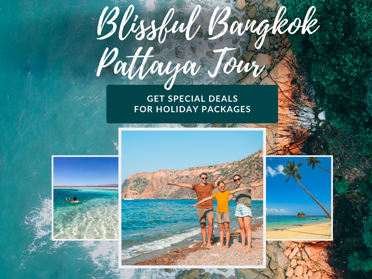Blissful Bangkok Pattaya Tour