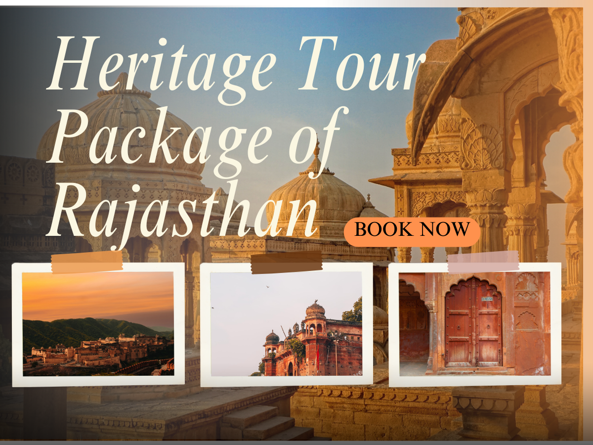 Heritage Tour Package of Rajasthan