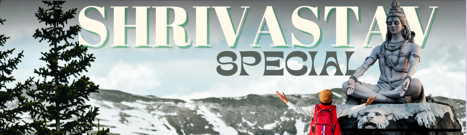 Shrivastav Special Tour Packages